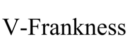 v-frankness