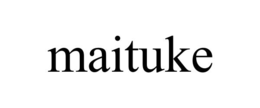 maituke