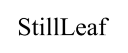 stillleaf
