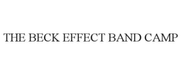 the beck effect band camp