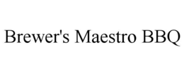 brewer's maestro bbq