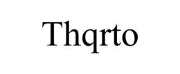 thqrto