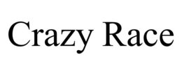 crazy race