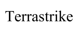 terrastrike