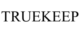 truekeep