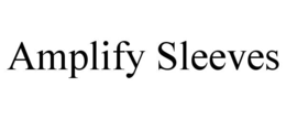 amplify sleeves