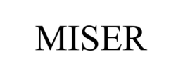 miser