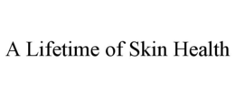 a lifetime of skin health