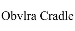 obvlra cradle