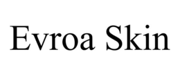 evroa skin