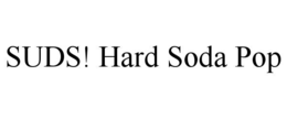 suds! hard soda pop