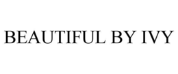 beautiful by ivy