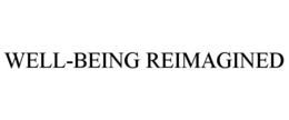 well-being reimagined