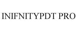inifnitypdt pro