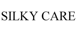 silky care
