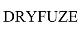 dryfuze