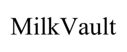 milkvault