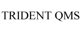 trident qms