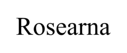 rosearna
