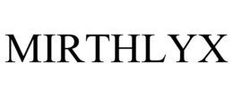 mirthlyx