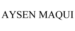 aysen maqui