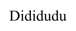 dididudu