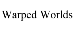 warped worlds