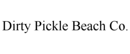 dirty pickle beach co.