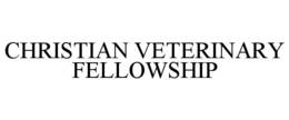 christian veterinary fellowship