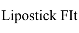 lipostick fit