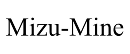 mizu-mine