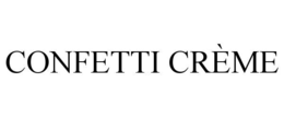 confetti crÈme