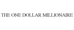 the one dollar millionaire
