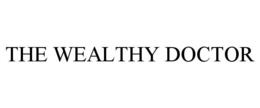 the wealthy doctor