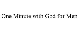 one minute with god for men