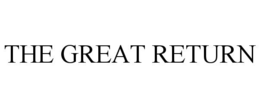 the great return