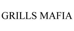 grills mafia