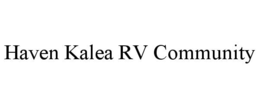 haven kalea rv community