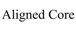 aligned core