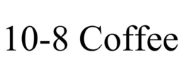 10-8 coffee