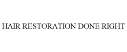 hair restoration done right