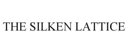the silken lattice