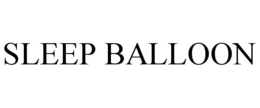sleep balloon