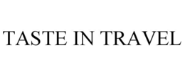 taste in travel