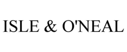 isle & o'neal