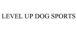 level up dog sports