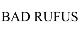 bad rufus