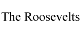 the roosevelts