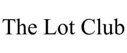 the lot club