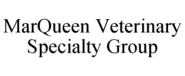 marqueen veterinary specialty group